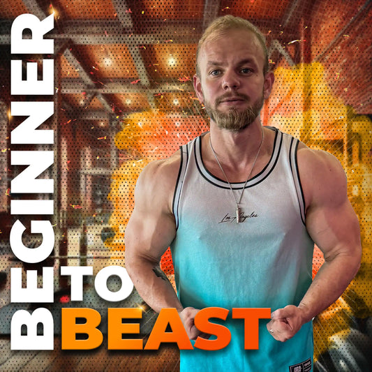 Beginner to Beast