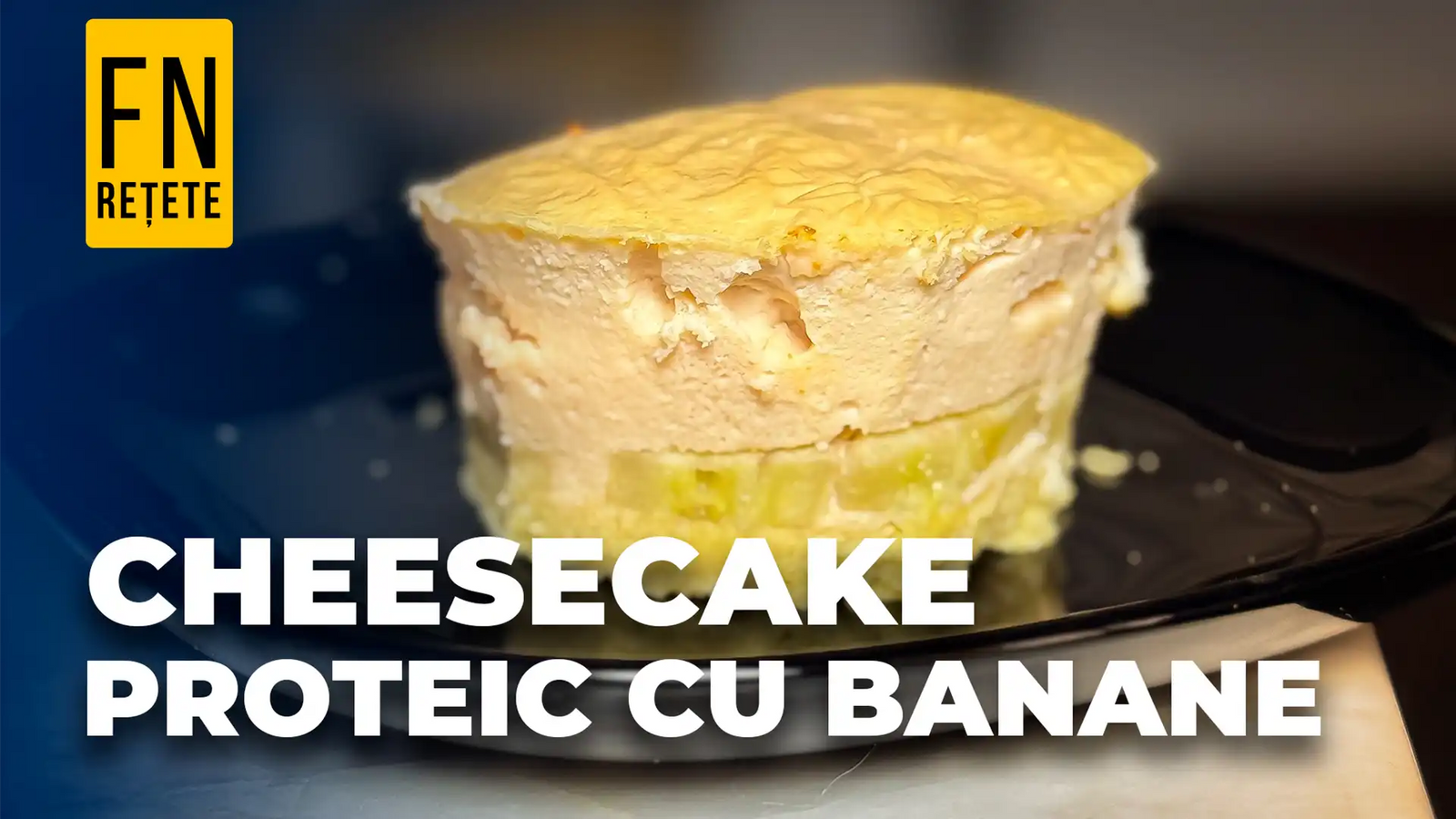 Cheesecake Proteic cu Banane 