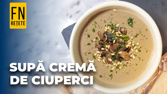 Reteta Supa Crema de Ciuperci