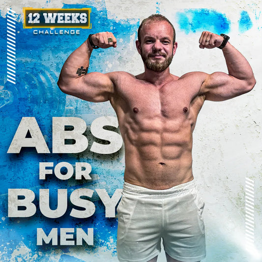 Abs for Busy Men - 12 Weeks Challenge